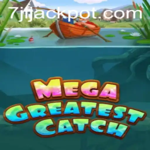 The Epic World of 'MegaGreatestCatch': A Thrilling Gaming Experience
